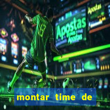 montar time de futebol online